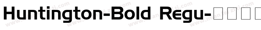 Huntington-Bold Regu字体转换